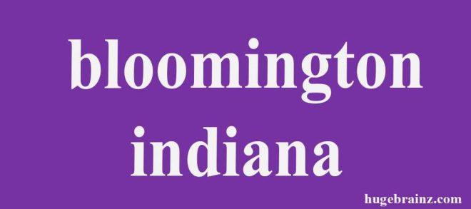 bloomington indiana