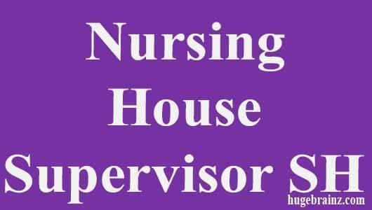 Nursing House Supervisor SH