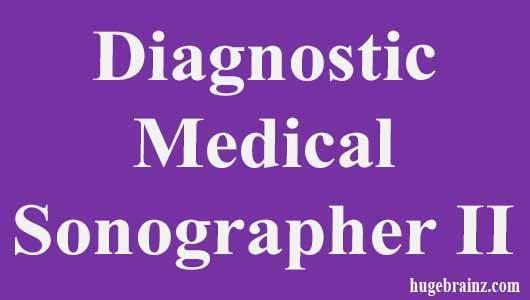 Diagnostic Medical Sonographer II