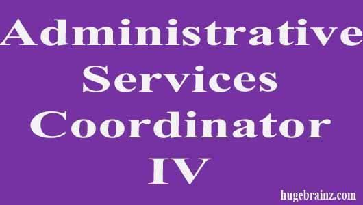 Administrative Services Coordinator IV