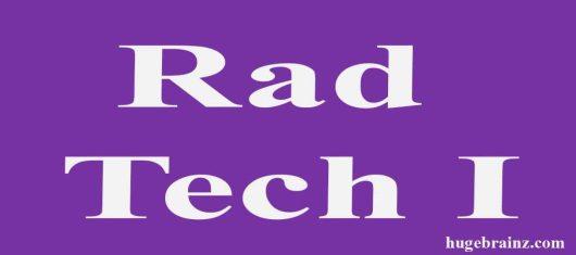 Rad Tech I