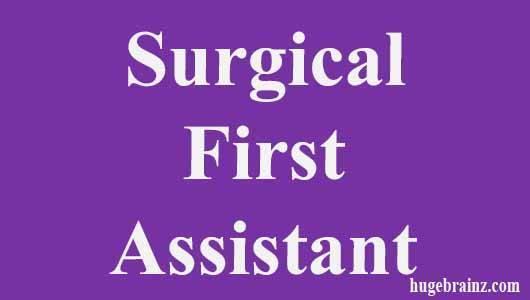 Surgical First Assistant