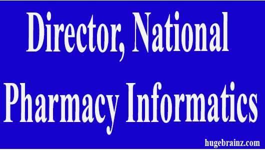 Director, National Pharmacy Informatics