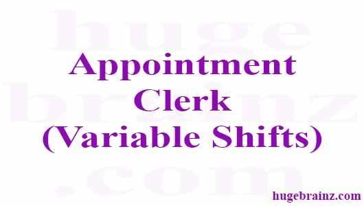 Appointment Clerk (Variable Shifts)