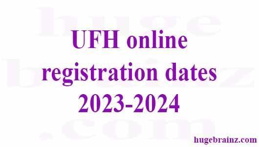 UFH online registration dates