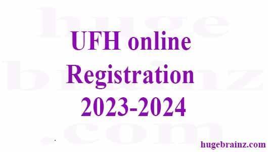 UFH online Registration 2023-2024