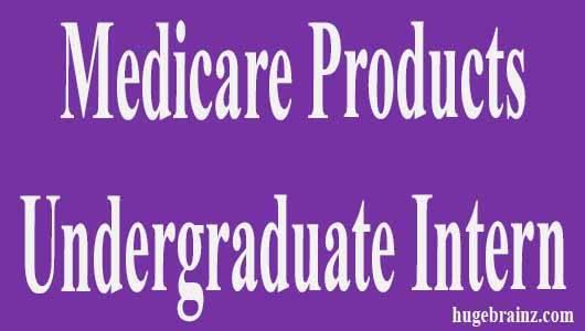 Medicare Products Undergraduate Intern