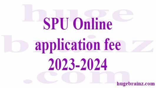 SPU  Online application fee 2023-2024