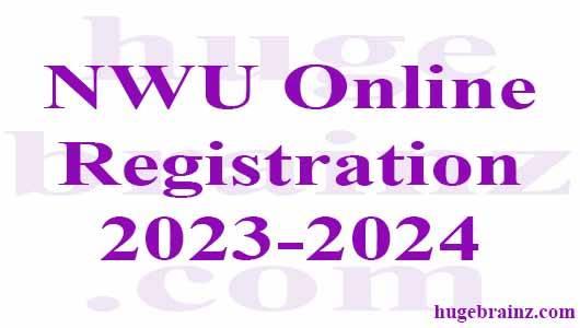 NWU Online Registration 2023-2024