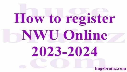 How To Register NWU Online 2023 2024   IMG 20230307 WA0011 