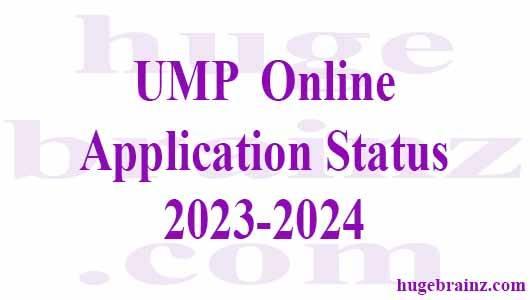 UMP  Online Application Status 2023-2024