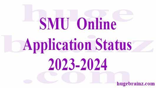 SMU  Online Application Status 2023-2024