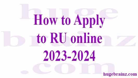 How to Apply to RU online 2023-2024