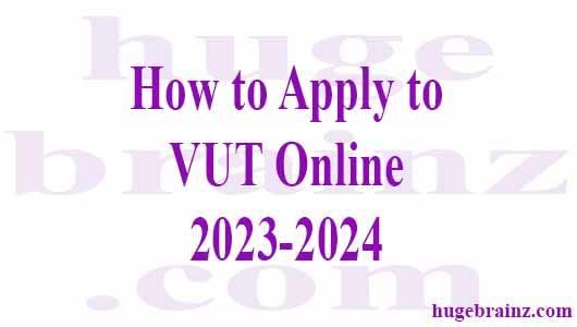 How to Apply to VUT Online 2023-2024