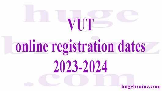 VUT online registration dates 2023-2024