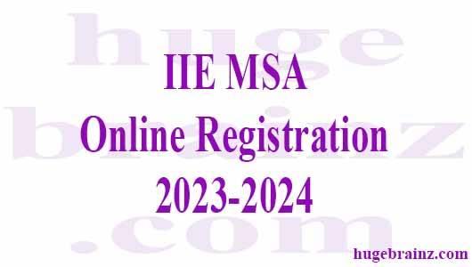 IIE MSA Online Registration 2023-2024